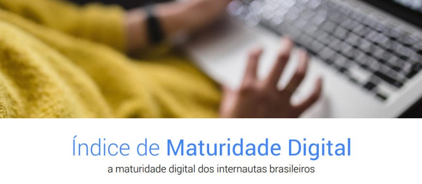 Qual o Índice de Maturidade Digital dos Brasileiros?