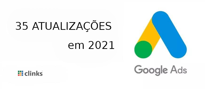 Atualizações Google Ads 2021